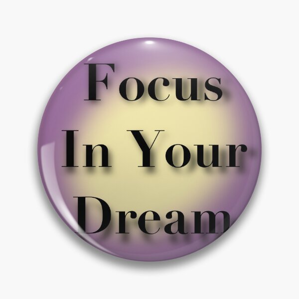 Item preview, Focus in your dream designed and sold by Noishop.