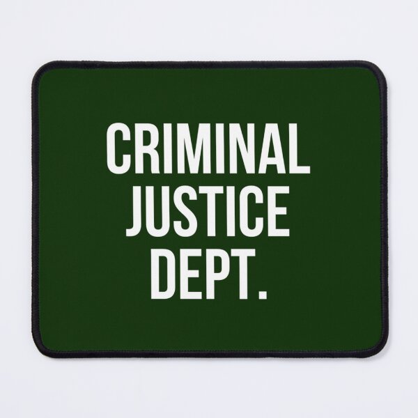 Item preview, Criminal Justice Dept. College Criminal Justice Major designed and sold by RowenaMyrna.