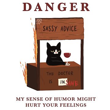 Artwork thumbnail, DANGER: My Sense Of Humor Might Hurt Your Feelings by Studio After Cigs