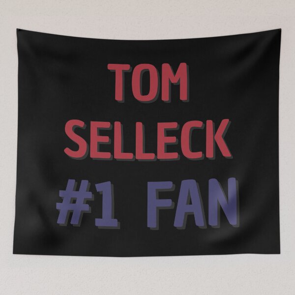 Item preview, Tom Selleck - #1 Fan designed and sold by Rybariuns.