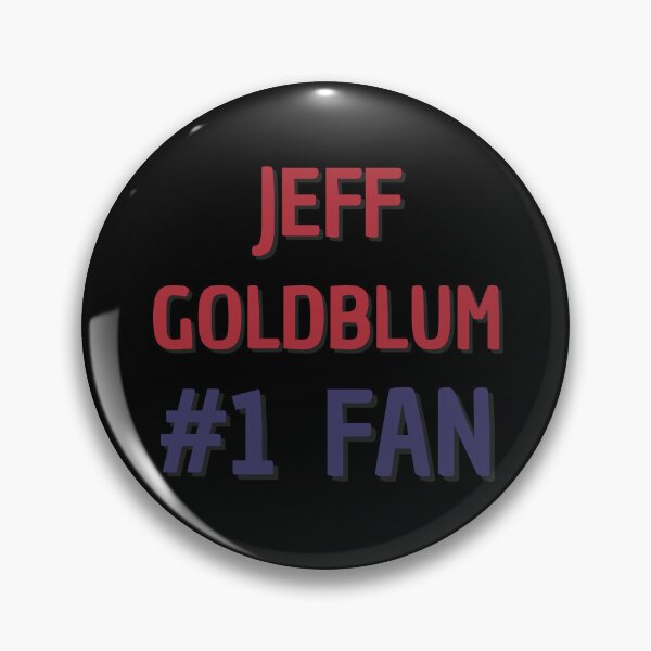 Item preview, Jeff Goldblum - #1 Fan designed and sold by Rybariuns.