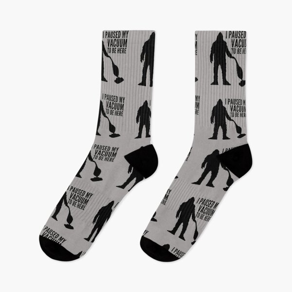 Item preview, Bigfoot I Paused My Vacuum To Be Here designed and sold by SunfullyYours.
