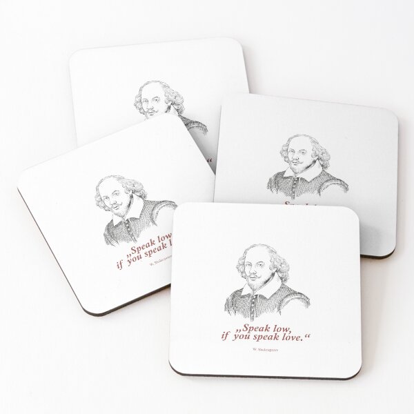 Item preview, Speak low if you speak love, William Shakespeare Quote designed and sold by Mauswohn.