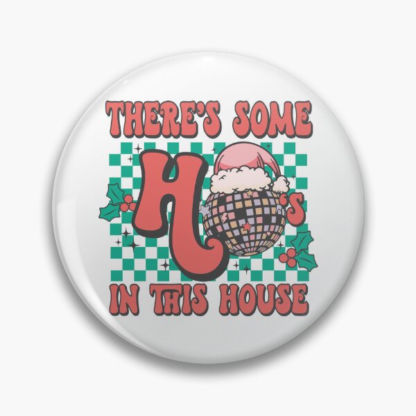 Item preview, There's Some Ho's In This House Retro Christmas (Christmas Party Gift) designed and sold by i-longmanshop.
