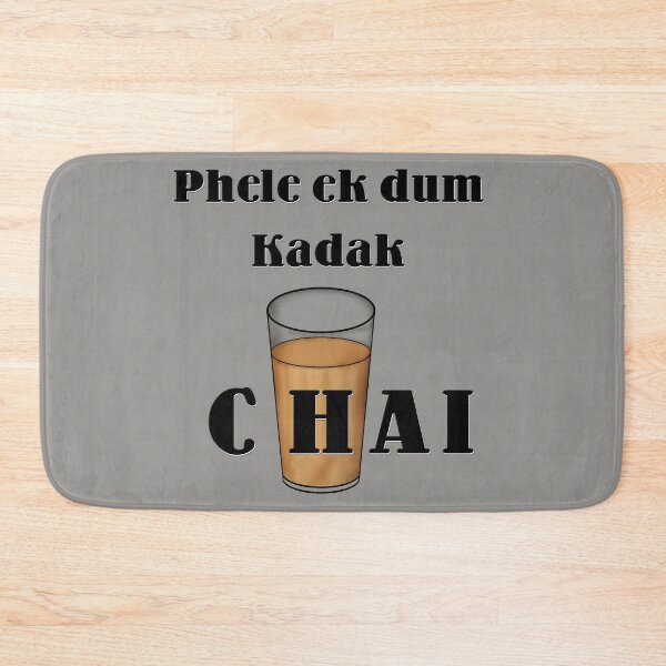 Item preview, Phele Ek Dum Kadak Chai  designed and sold by UniqueDesignHub.
