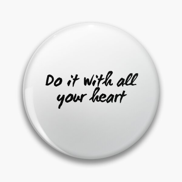 Item preview, Do it with all your heart designed and sold by The  Lifers.