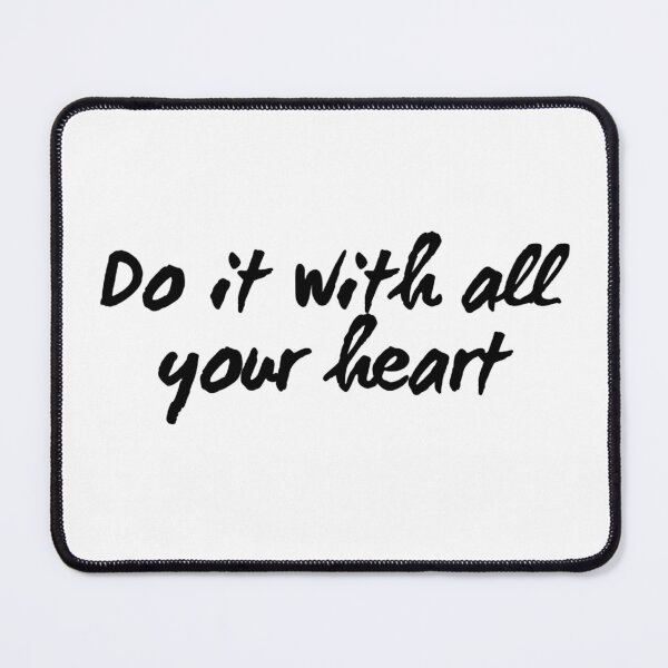 Item preview, Do it with all your heart designed and sold by The  Lifers.