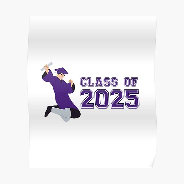 "Class Of 2025 Graduation Congratulations" Poster for Sale by