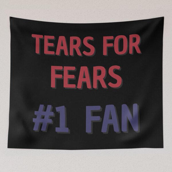 Item preview, Tears For Fears - #1 Fan designed and sold by Rybariuns.