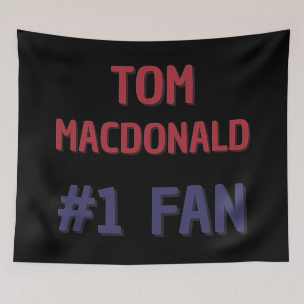 Item preview, Tom Macdonald - #1 Fan designed and sold by Rybariuns.