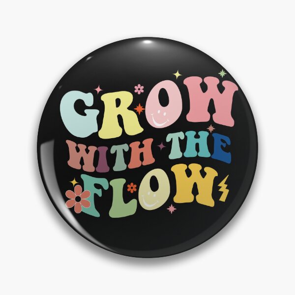 Item preview, Grow With The Flow designed and sold by seritik.