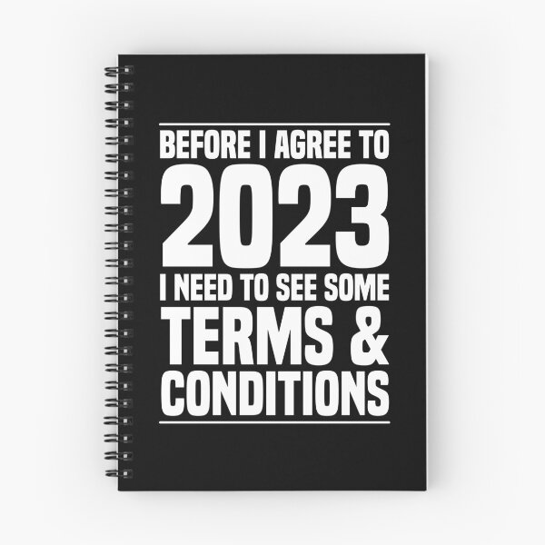 Item preview, Before I Agree To 2023 I Need To See Some Terms & Conditions designed and sold by OUSSART ⭐⭐⭐⭐⭐.