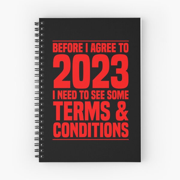 Item preview, Before I Agree To 2023 I Need To See Some Terms & Conditions designed and sold by OUSSART ⭐⭐⭐⭐⭐.