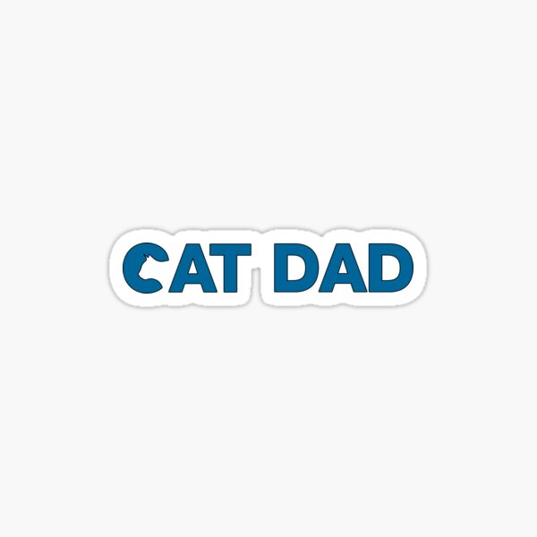 Item preview, CAT DAD designed and sold by world2see.