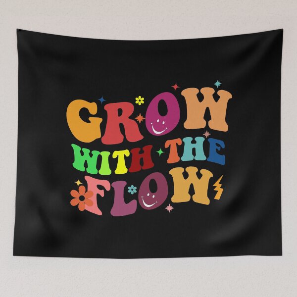 Item preview, Grow With The Flow, Grow With The Flow Funny designed and sold by seritik.