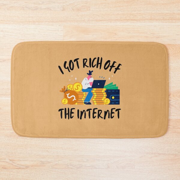Item preview, I Got Rich Off The Internet designed and sold by to-esu.