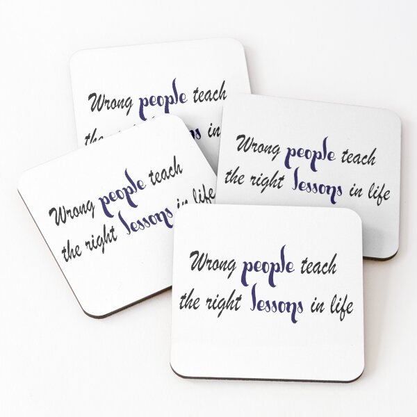 Item preview, wrong people teach the right lessons in life designed and sold by ikrame-shop.
