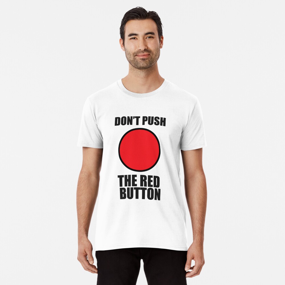 Push the Red Button! - The Good Men Project