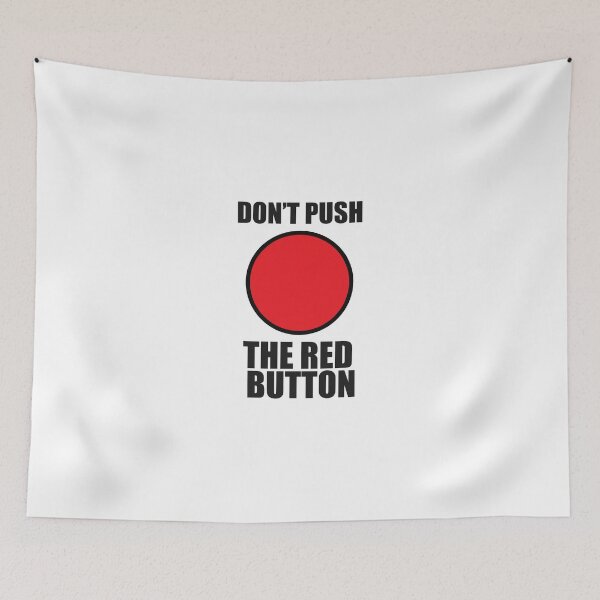 Item preview, Dont Push the Red Button - Cool T-Shirt - Awesome designed and sold by sided.