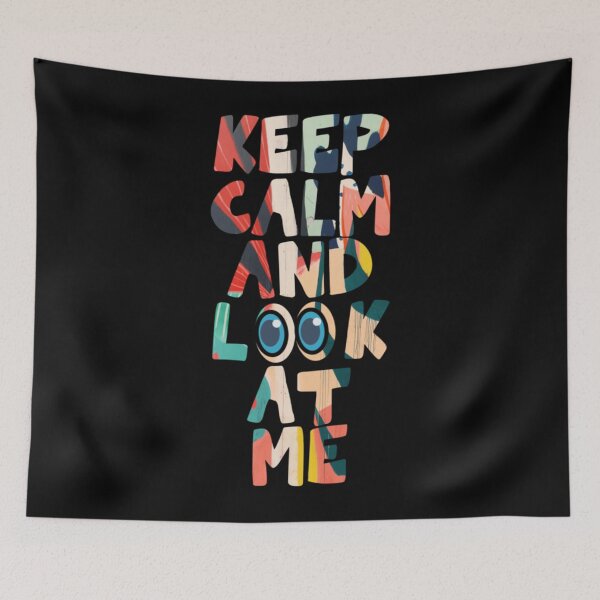 Item preview, Keep Calm And Look At Me  designed and sold by BusyPuzzlea.