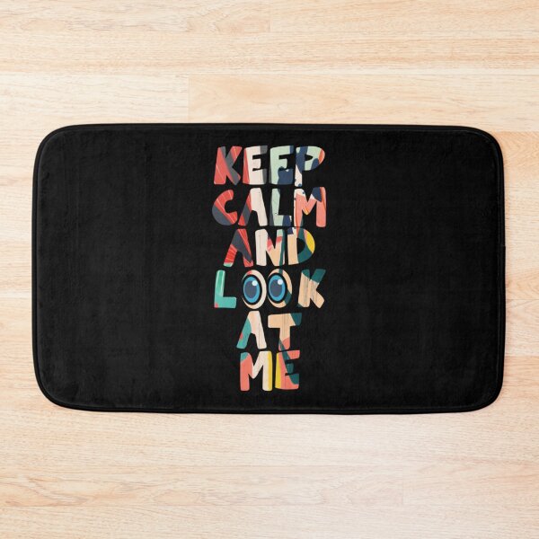 Item preview, Keep Calm And Look At Me  designed and sold by BusyPuzzlea.