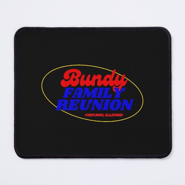 Item preview, Bundy Family Reunion graphic designed and sold by RapMantrashop.