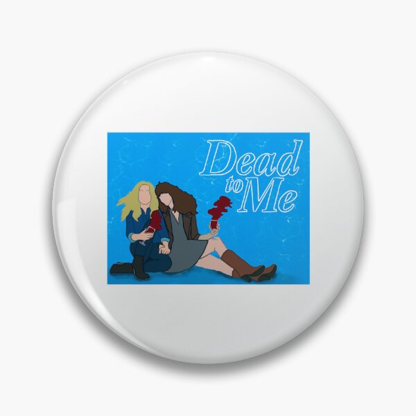 Item preview, Dead to Me                       designed and sold by RapMantrashop.