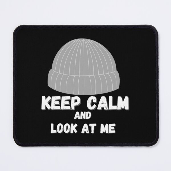 Item preview, Keep Calm And Look At Me Funny Quote  1 designed and sold by BusyPuzzlea.