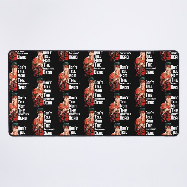 Item preview, Don_t Tell Mom The Babysitter_s Dead designed and sold by RapMantrashop.