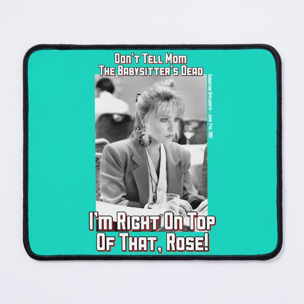 Item preview, I_m Right On Top Of That, Rose!                       designed and sold by RapMantrashop.