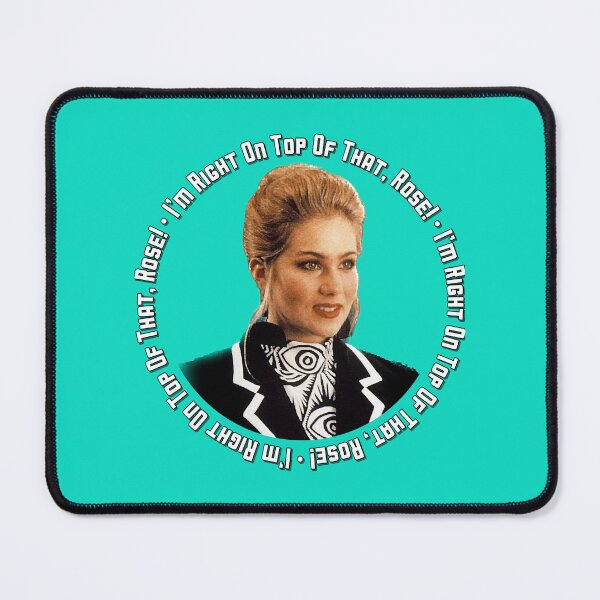 Item preview, I_m Right On Top Of That, Rose! designed and sold by RapMantrashop.