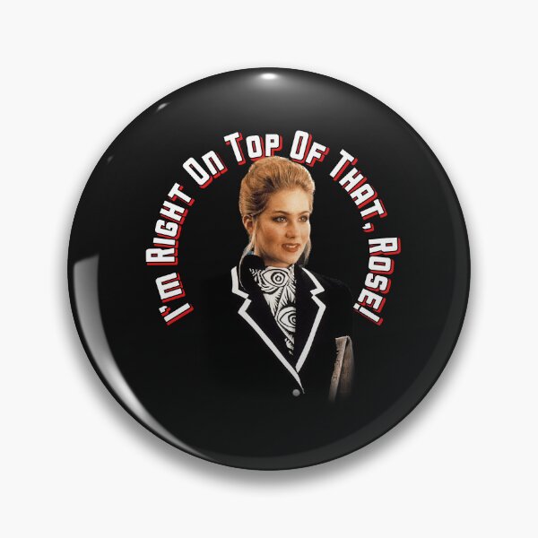 Item preview, I_m Right On Top Of That, Rose!                     designed and sold by RapMantrashop.