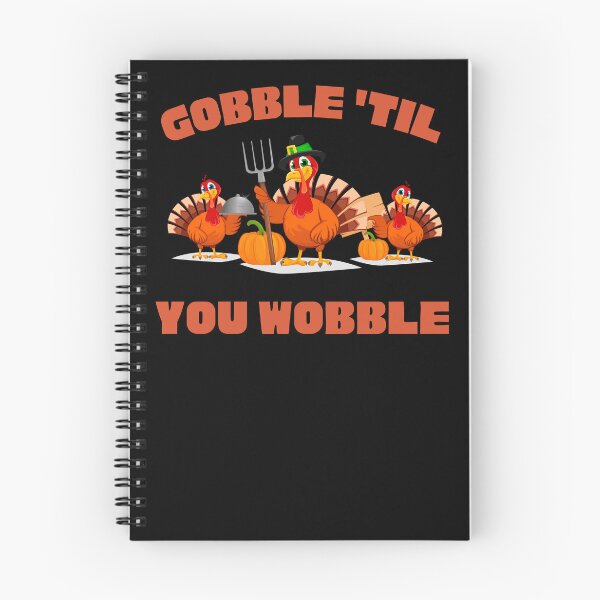 Item preview, Gobble til you Wobble designed and sold by to-esu.