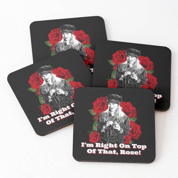Item preview, I_m Right On Top Of That, Rose!                   designed and sold by RapMantrashop.