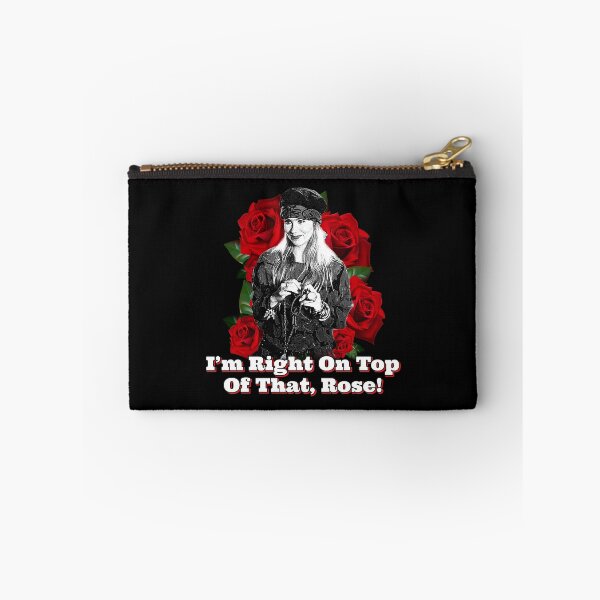 Item preview, I_m Right On Top Of That, Rose!                   designed and sold by RapMantrashop.