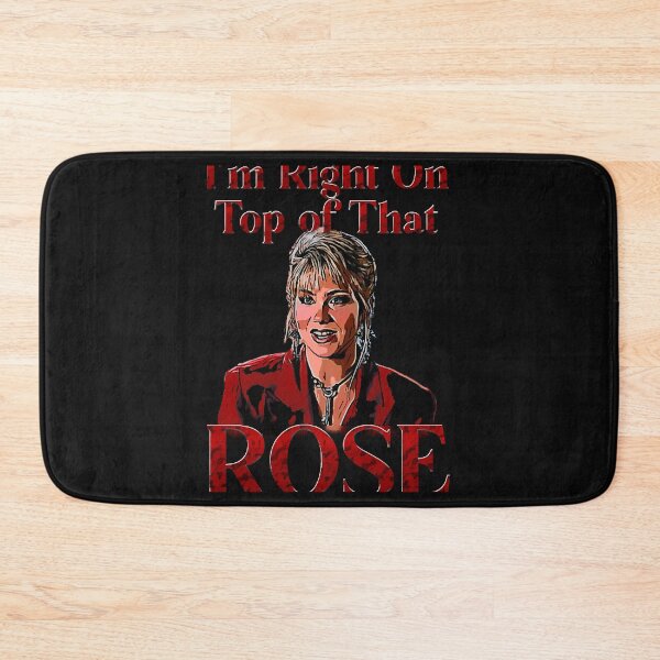 Item preview, Im right on top of that rose                designed and sold by RapMantrashop.