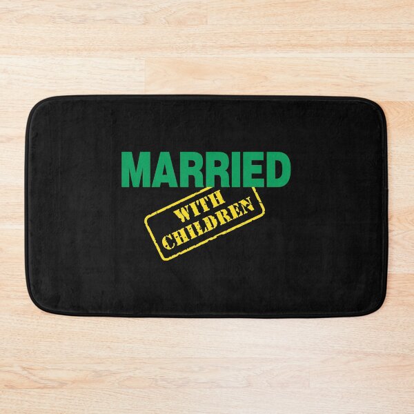 Item preview, Married With Children     designed and sold by RapMantrashop.