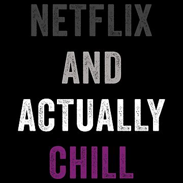 Vorschaubild zum Design Netflix und Actually Chill Asexual Pride Lustige Ace Flagge von Queer Pride Shop