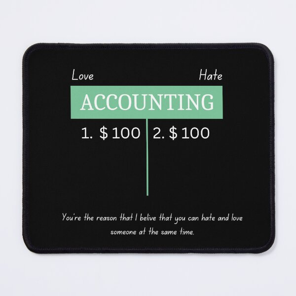 Item preview, Accounting T- Account - Love Hate Relationship (Black) designed and sold by DuqueJ.