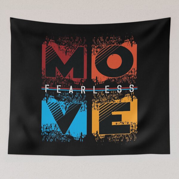 Item preview, Move Fearless designed and sold by TADYSHOP.