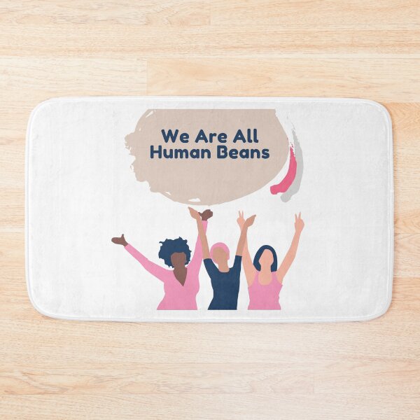 Item preview, We Are All Human Beans - Funny Fashion Style Men Women Gift designed and sold by Ramesh ⭐⭐⭐⭐⭐.