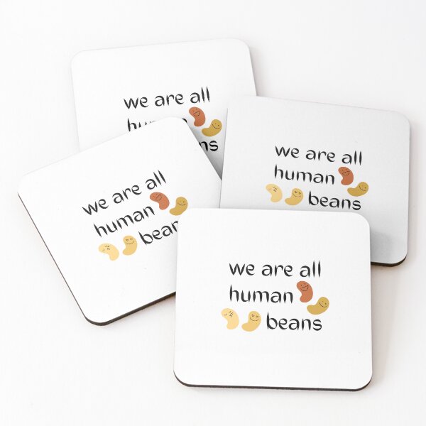 Item preview, We Are All Human Beans designed and sold by MoaaStore.
