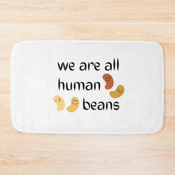 Item preview, We Are All Human Beans designed and sold by MoaaStore.