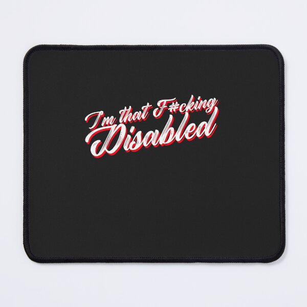 Item preview, Im that F#cking Disabled designed and sold by Disabledland.