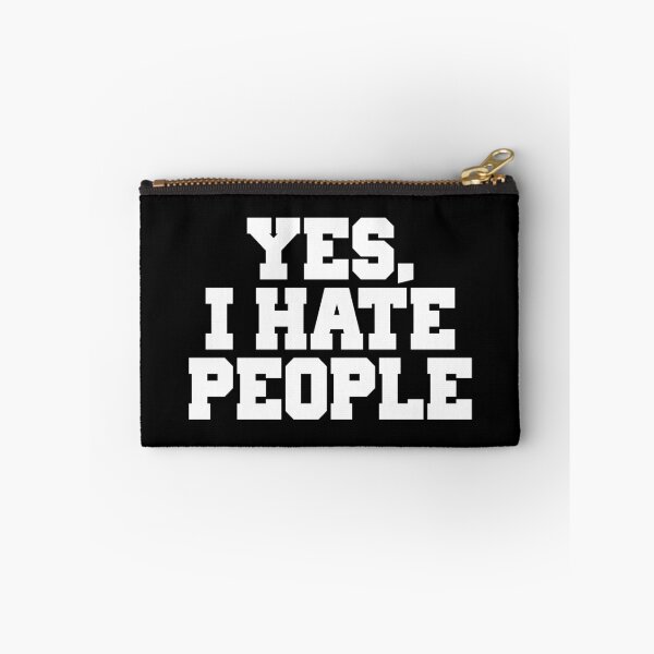 Item preview, I Hate People designed and sold by BedRock-Design.