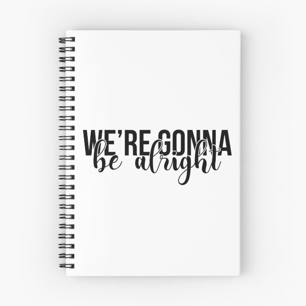 Item preview, We're gonna be alright designed and sold by vienaoriginals.