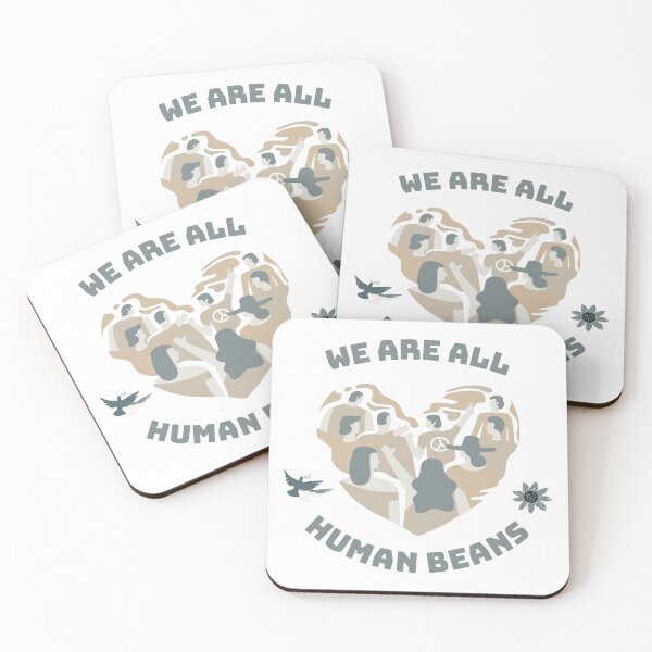 Item preview, We Are All Human Beans - Funny Fashion Style Men Women Gift designed and sold by Ramesh ⭐⭐⭐⭐⭐.