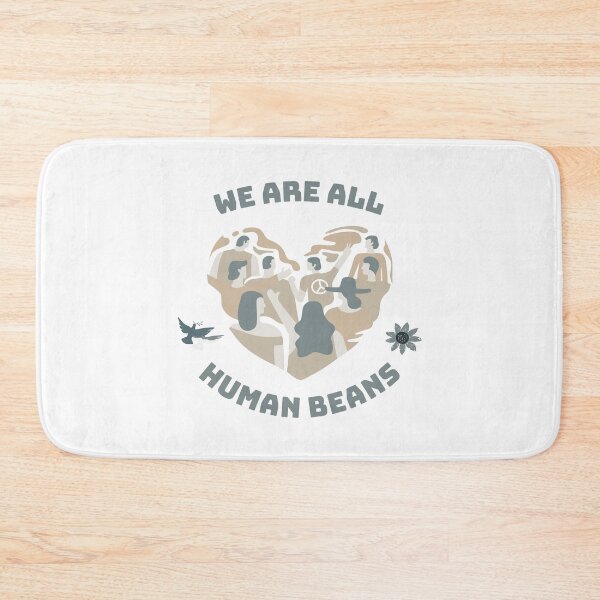 Item preview, We Are All Human Beans - Funny Fashion Style Men Women Gift designed and sold by Ramesh ⭐⭐⭐⭐⭐.