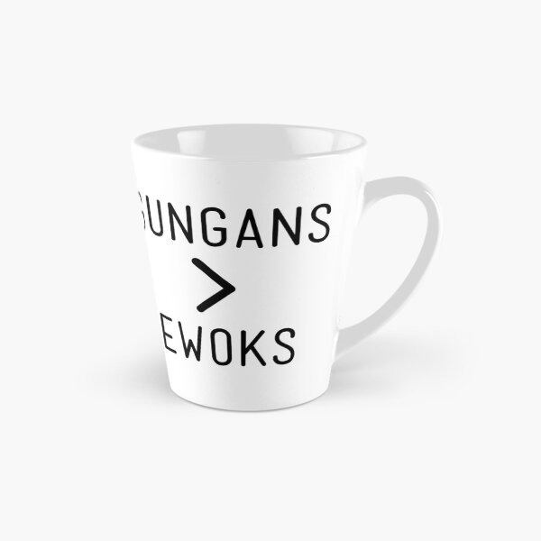 Item preview, Gungans Are Better Than Ewoks designed and sold by DorkSide.