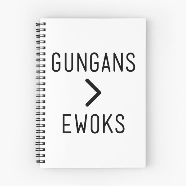 Item preview, Gungans Are Better Than Ewoks designed and sold by DorkSide.